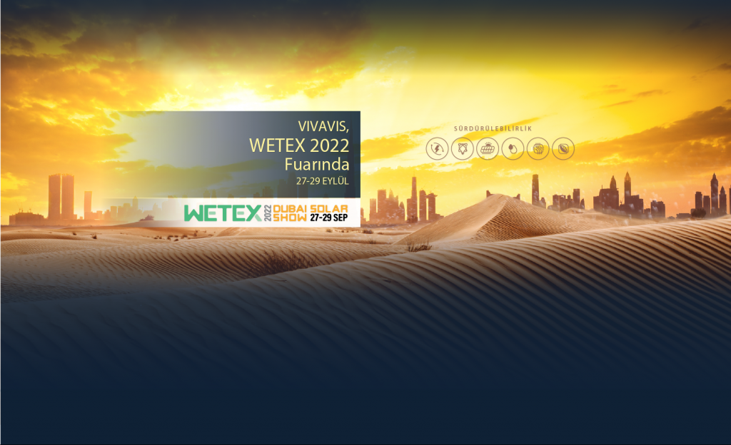 VIVAVIS, WETEX 2022 Fuarında